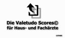 Die Valetudo Scores©: Kostenloses Angebot für Haus- und Fachärzte sowie Arztnetze zur Bestimmung der Leistungsfähigkeit des Praxismanagements
