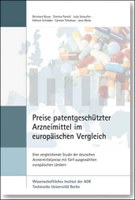 Patentgeschützte Arzneimittel: Deutschland bleibt Hochpreisland 