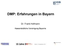 DMP: Erfahrungen in Bayern