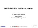 DMP-Realität nach 10 Jahren