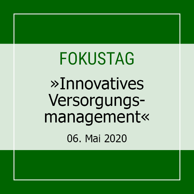 Fokustag "Innovatives Versorgungsmanagement"